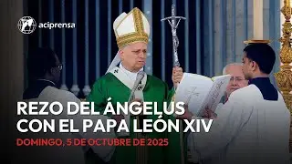Rezo del &Aacute;ngelus del Papa Le&oacute;n XIV | 5 de octubre 2025