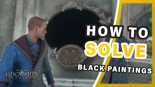 How to Solve the Black Paintings ► Hogwarts Legacy