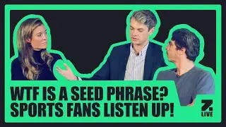 WTF is a Seed Phrase; making Web3 make sense for Sports and Entertainment fans