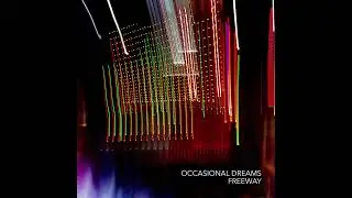 Occasional Dreams - Freeway (Official Audio)