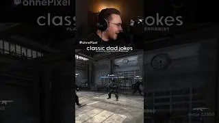 classic dad jokes💀  #ohnepixel #gaming #csgo #counterstrike2 #counterstrike #cs2