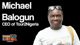 Michael Balogun: Exciting Opportunities and Challenges in Nigerian Tourism Sector During A Pandemic!