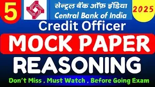 CBI Credit Officer Reasoning Mock Test | Central Bank of India Credit Officer Reasoning Mock Paper