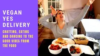 **Vegan Yes Delivery and Dancing** - Just Veganin