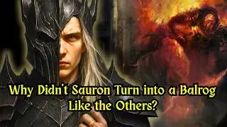 Why Didn&rsquo;t Sauron Turn into a Balrog Like the Others? | Lord of the Rings