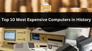 Top 10 Most Expensive Computers in History