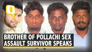 &lsquo;Demand Death Sentence:&rsquo; Brother of Pollachi Sex Assault Survivor