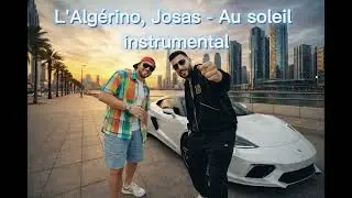 L'Alg&eacute;rino, Josas - Au soleil (INSTRUMENTAL)