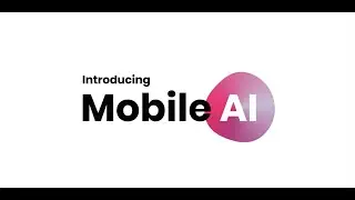 Introducing Mobile AI