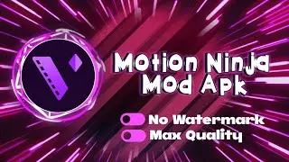 Motion Ninja Latest Version Mod Apk | 100% working for all devices | | Direct download link|