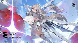 Sereniel e2 testing | Chaos Zero Nightmare