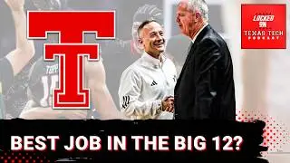 BEST?: Is The Texas Tech Men's Basketball Head Coaching Job The Best In The Big 12?
