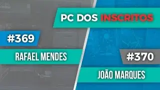 PC dos inscritos Rafael Mendes #369 e Jo&atilde;o Marques #370