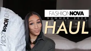 FASHION NOVA HAUL + TRY ON | SUMMER 2020