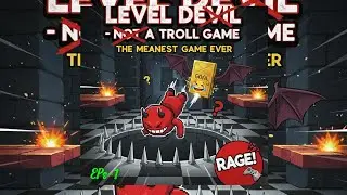 LEVEL DEVIL - Not a trolling game (game play)