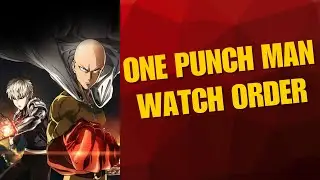 One Punch Man Watch Order