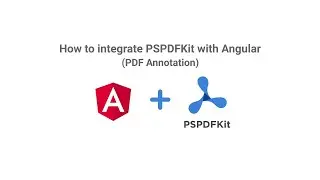 How to integrate PSPDFKit with Angular | PDF Annotation using PSPDFKit