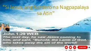 John 1:29  Pagpapalaya | Christian reflection | Prophecy fulfilled | Jesus' sacrifice | Lamb of God