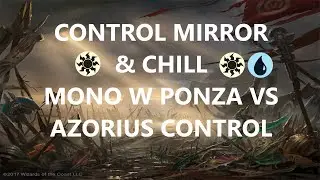 1 Hour Control Mirror to Fall Asleep to (Mono W Ponza vs Azorius) | MTG Pioneer