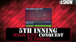 EASIEST AND BEST WAY TO COMPLETE HIGH FIVE CONQUEST | 5TH INNING CONQUEST | MLB THE SHOW 21