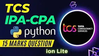 TCS Xplore iPA CPA Python 15 marks question Solution Code #13