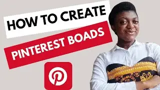 How To Create Pinterest Boards as a Beginner | Pinterest Boards Tutorial