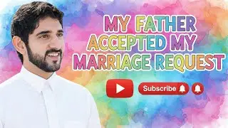 My father accepted my marriage request| today English poems| #arabroyalfamily #emotionalpoetry #poem