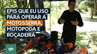 Esses são os EPIs que eu uso para operar a motosserra, motopoda e roçadeira no manejo de árvores.