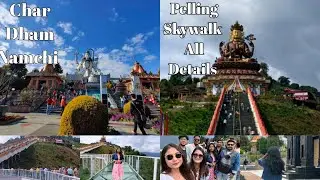 Sikkim Stories 💕✨ Day-2 #pellingskywalk #chardham #namchi #sikkimtour #westsikkim 