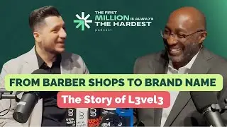 From Barber Shops to Brand Name - The Story of L3vel3 - A Lifestyle Brand