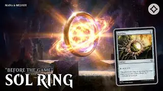 Mana & Melody - Before The Game (Sol Ring) | MTG Music
