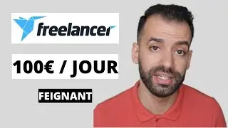 Comment Gagner De L'Argent Avec Freelancer En 2024 (100-300&euro; / Jour)