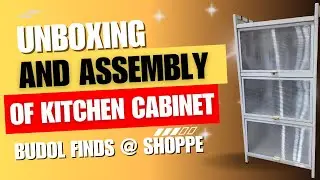 HOW TO ASSEMBLE KITCHEN CABINET/ ORGANIZER / UNBOXING  (SHOPPE BUDOL)