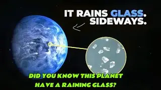 GLASS RAIN | THIS PLANET IS RAINING GLASS | HD189733b