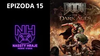 NasstyHraje | Doom: The Dark Ages | CZ Lets Play Ep.15 Palc&aacute;t