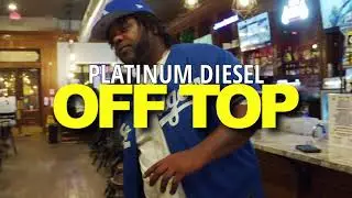 PLATINUM DIESEL - OFF TOP 