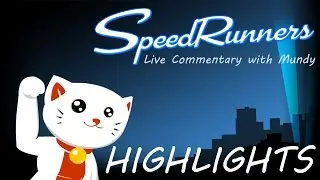 HUMOROUS HIGHLIGHTS | Speedrunners Sunday's