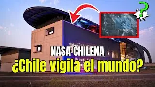 Chile vigila el mundo: la nueva NASA chilena
