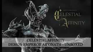 Celestial Affinity - Emperor Ar'onath Unboxed