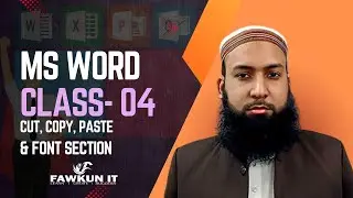 MS Word Class 04 | Cut Copy Paste & Font Formatting | Bangla Tutorial