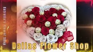 Dallas Flower Shop. Estrella's Flower Shop.