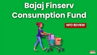 Bajaj Finserv Consumption Fund NFO Review | Holistic Investment