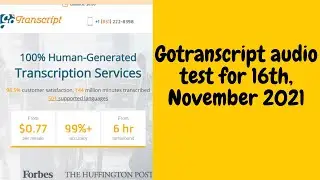 Gotranscript Audio Test today, 16th November, 2021. #gotranscript #onlinejobs #trending
