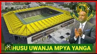 GSM ASHINDA MCHAKATO WA KUJENGA UWANJA WA YANGA  / ALI KAMWE ANAUNGURUMU MUDA HUU KINACHOFUATA