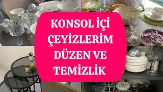 TEMİZLİK DÜZEN KONSOL İÇİ 🫧 | KONSOLUMDA NELER VAR | MİSAFİR TAKIMLARIM | ÇEYİZLERİMİ AÇALIM