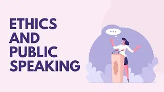 Ethics in Public Speaking