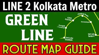 Kolkata Metro Line 2 Route Map | Green Line Metro Route | East West Metro Kolkata Route Map