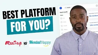 MentalHappy vs. Meetup: Which Platform Is Best for Your Practice? #SupportGroups #MentalHappy