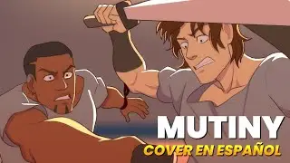 MUTINY // EPIC THE MUSICAL | COVER EN ESPA&Ntilde;OL | DeuzFilms ft. @Altercito