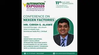 Automation India Expo 2025  | Mr. Girish S. Alawe | Conference on NexGen Factories